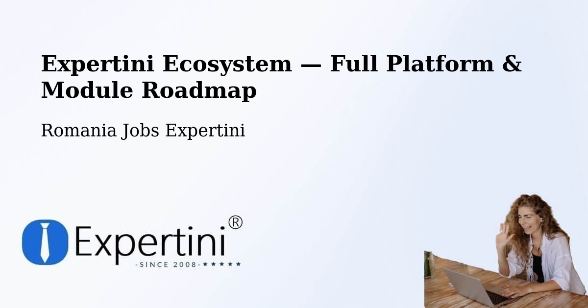 Expertini Ecosystem — Full Platform & Module Roadmap – Cuci